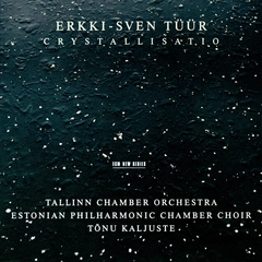 Erkki-Sven Tüür Cristallisatio (CD)