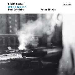 Elliott Carter What Next? (CD)