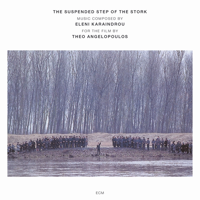 Eleni Karaindrou The Suspended Step Of The Stork (CD) 