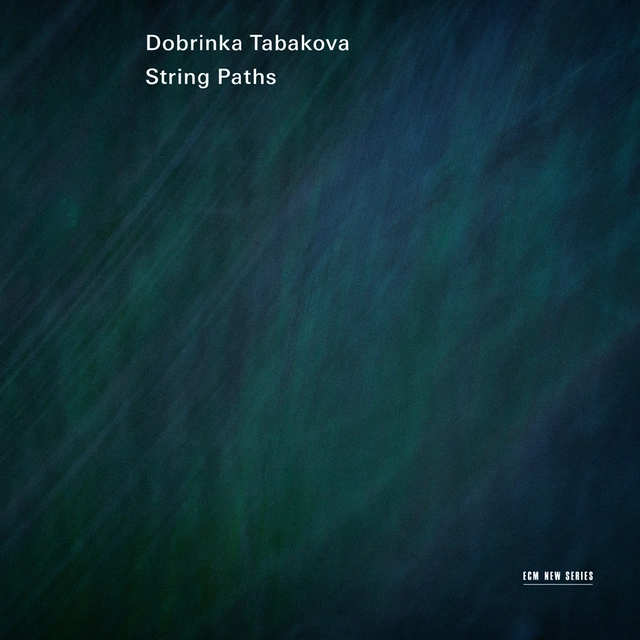 Dobrinka Tabakova String Paths (CD) 