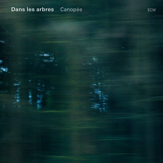 Dans Les Arbres Canopée (CD)