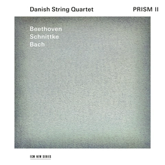 Danish String Quartet Prism II - Beethoven/Schnittke/Bach (CD)