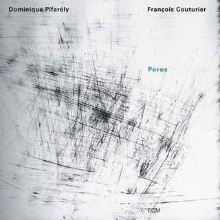 Dominic Pifarely/Francois Couturier Poros (CD)