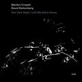 Marilyn Crispell/David Rothenberg One Dark Night I Left My Silent… (CD)