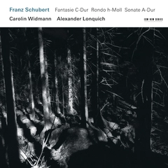 Carolin Widmann/Alexander Lonquich Schubert: Fantasie C-Dur/Rondo… (CD)