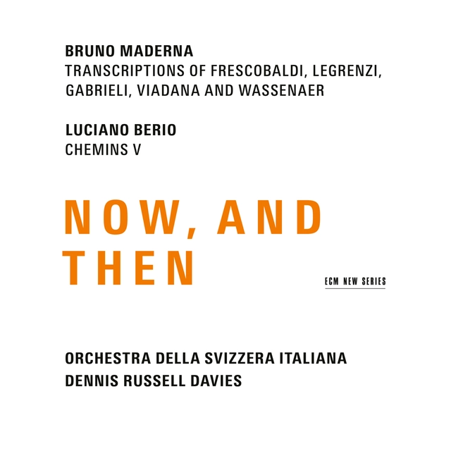 Bruno Maderna/Luciano Berio Now, And Then (CD) 