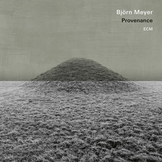 Björn Meyer Provenance (CD)