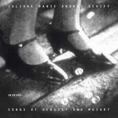 Juliane Banse/András Schiff Songs Of Debussy &amp; Mozart (CD)
