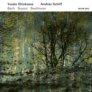 Andras Schiff/Yuuko Shiokawa Bach/Busoni/Beethoven (CD)
