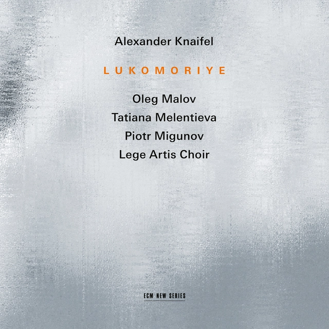 Alexander Knaifel Lukomoriye (CD) 
