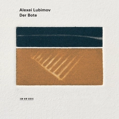 Alexey Lubimov Der Bote: Elegies For piano (CD)