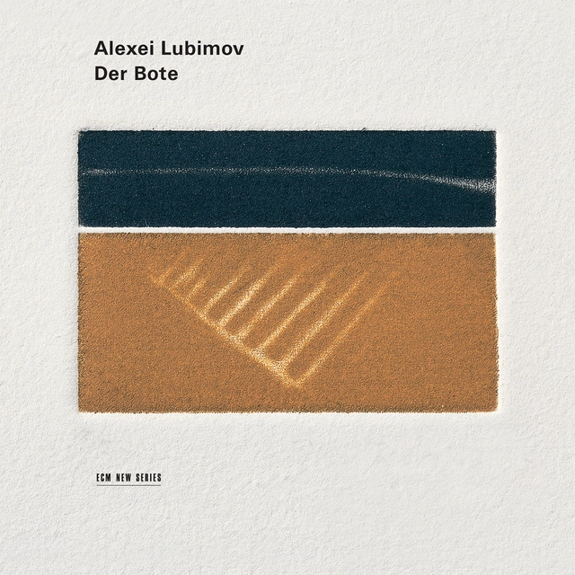Alexey Lubimov Der Bote: Elegies For piano (CD) 