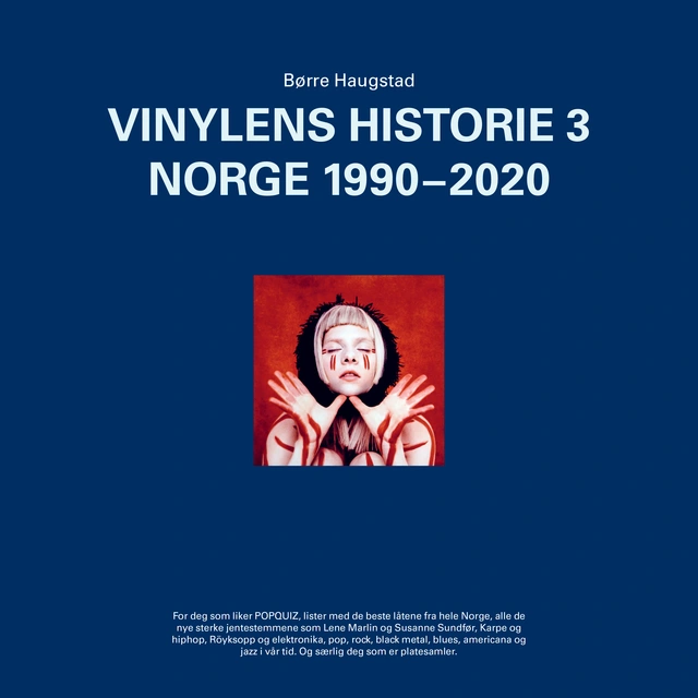 Børre Haugstad Vinylens Historie 3 - Norge 90-20 (BOK) 