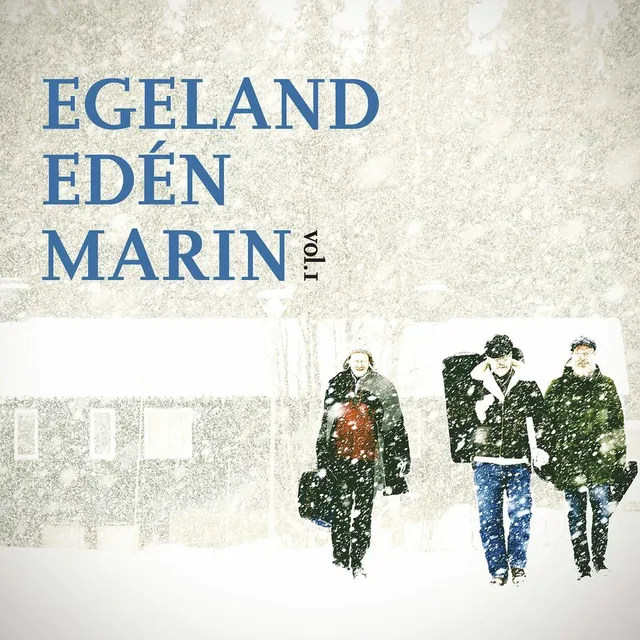 Mats Edén, Mikael Marin, Ånon Egeland Egeland/Edin/Marin Vol. 1 (CD) 