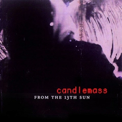 Candlemass From The 13th Sun (CD)