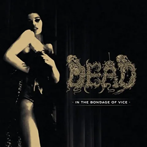 Dead In The Bondage Of Vice (LP) 