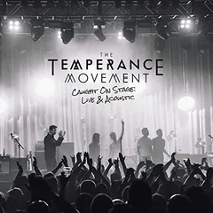 The Temperance Movement Caught On Stage: Live &amp; Acoustic (CD)