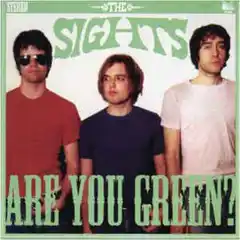 The Sights Are You Green? (LP)