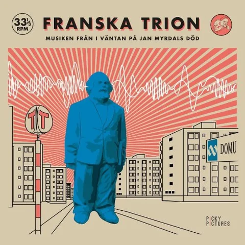 Franska Trion I Väntan På Jan Myrdals Död - OST (LP) 