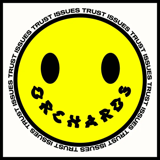 Orchards Trust Issues (12") 