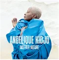 Angélique Kidjo Mother Nature - LTD (LP)