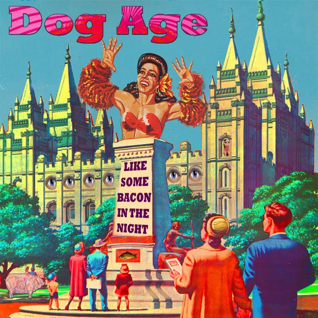 Dog Age Like Some Bacon In The Night (LP) 