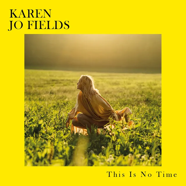 Karen Jo Fields This Is No Time (CD) 