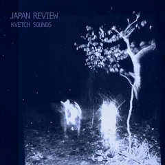 Japan Review Kvetch Sounds (LP)