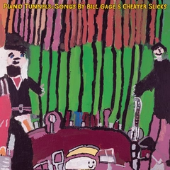 Bill Gage &amp; Cheater Slicks Piano Tunnels (LP)