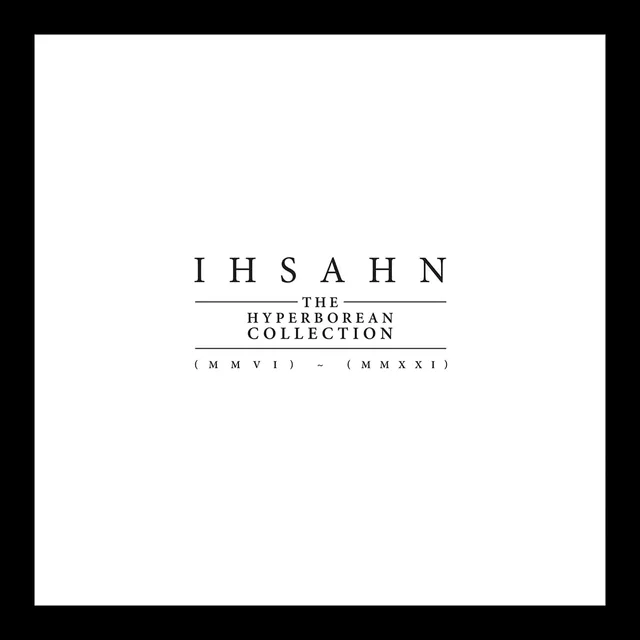 Ihsahn The Hyperborean Collection… - LTD (16LP) 