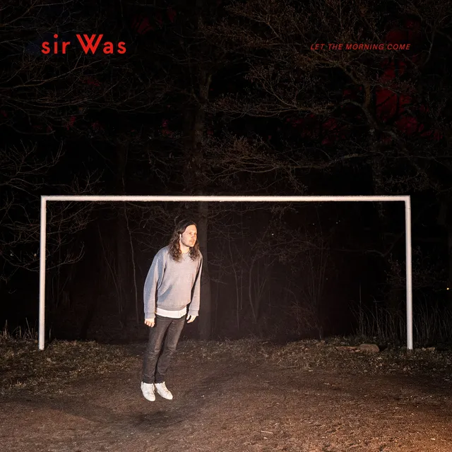 Sir Was Let The Morning Come (LP) 