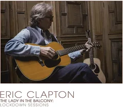 Eric Clapton The Lady In The Balcony… - LTD (2LP)