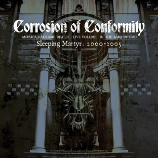 Corrosion Of Conformity Sleeping Matyr: 2000-2005 (3CD)