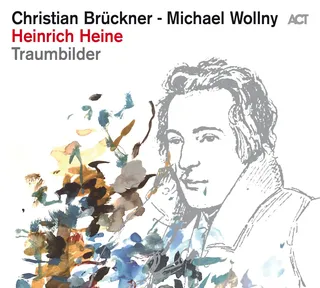 Michael Wollny &amp; Christian Brückner Heinrich Heine: Traumbilder (LP)