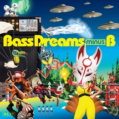Bass Dreams Minus B Bass Dreams Minus B (LP)