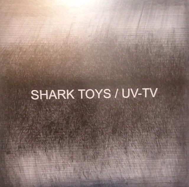 UV-TV & Shark Toys Split EP (7") 