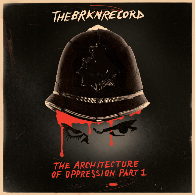 The Brkn Record The Architecture Of Oppression Pt 1 (LP) 