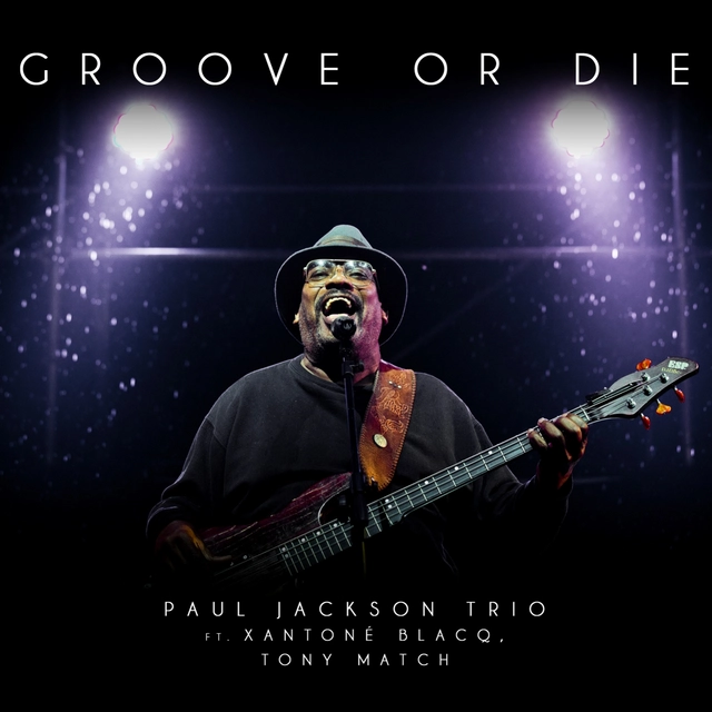 Paul Jackson Groove Or Die (LP) 