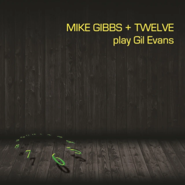 Mike Gibbs Mike Gibbs + 12 Play Gil Evans (2LP) 