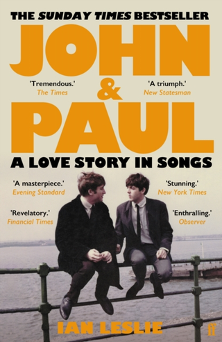 Ian Leslie John And Paul: A Love Story In… (BOK)