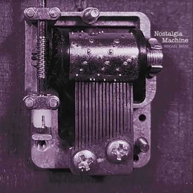 Mikael Mani Nostalgia Machine (2LP) 