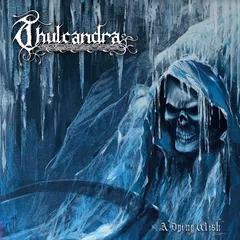 Thulcandra A Dying Wish (LP)