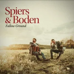 Spiers &amp; Boden Fallow Ground (LP)