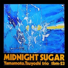 The Yamamoto Trio Midnight Sugar - 45 rpm (2LP)