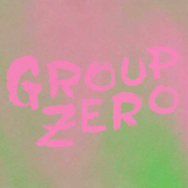 Group  Zero Everyone's Already Come Apart (LP) 