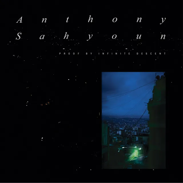 Anthony Sahyoun Proof By Infinite Descent (LP) 