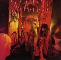 W.A.S.P. Live…In The Raw (CD)
