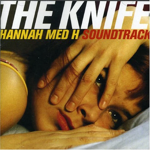 The Knife Hannah Med H Soundtrack (CD) 