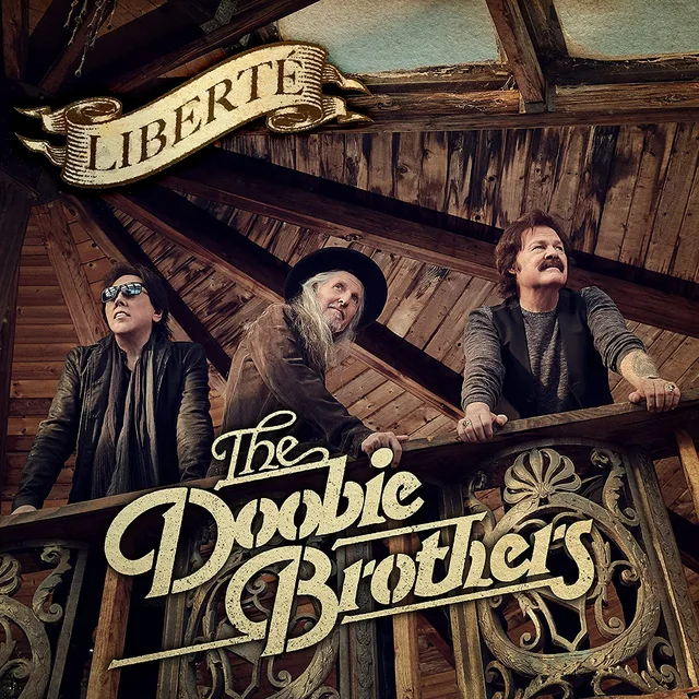 The Doobie Brothers Liberté (CD) 