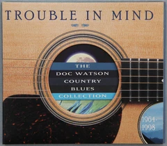 Doc Watson Trouble In Mind: The Doc Watson… (CD)